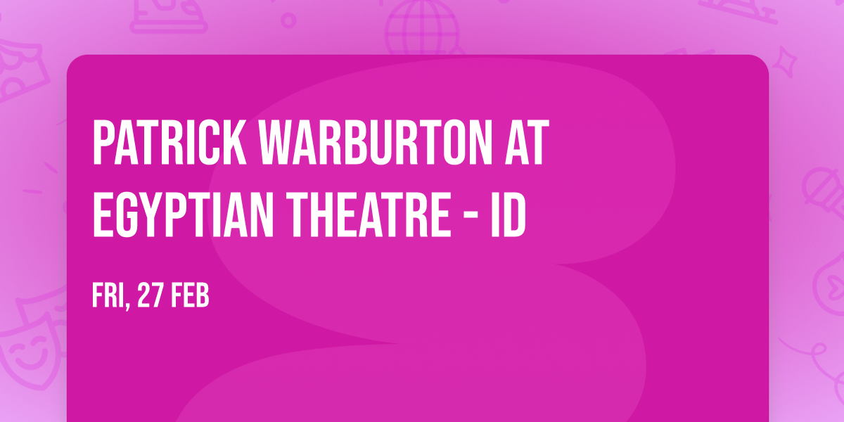 Patrick Warburton at Egyptian Theatre - ID