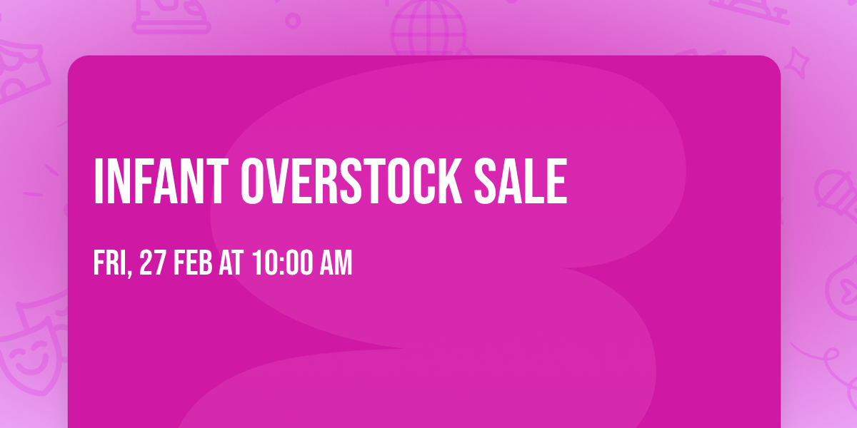 Infant Overstock Sale