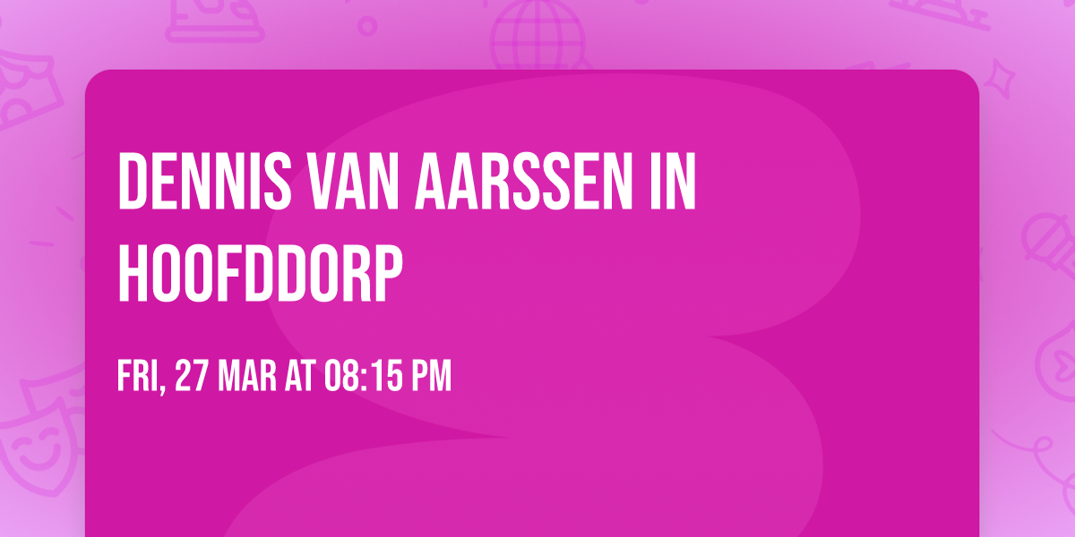 Dennis van Aarssen in Hoofddorp