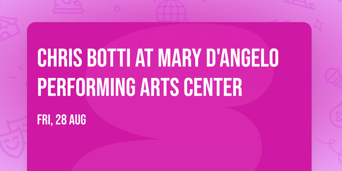 Chris Botti at Mary D'Angelo Performing Arts Center