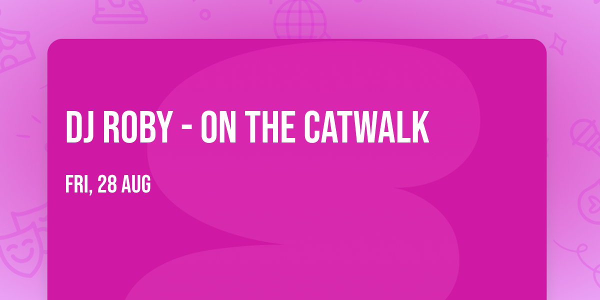 DJ Roby - On The Catwalk