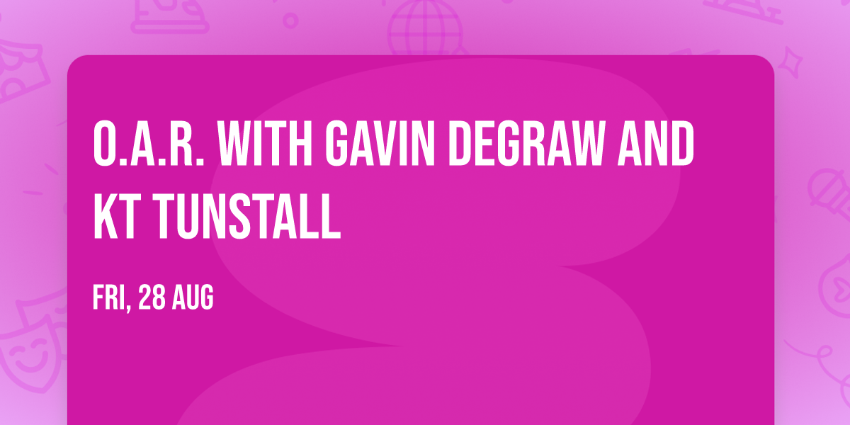 O.A.R. with Gavin DeGraw and KT Tunstall