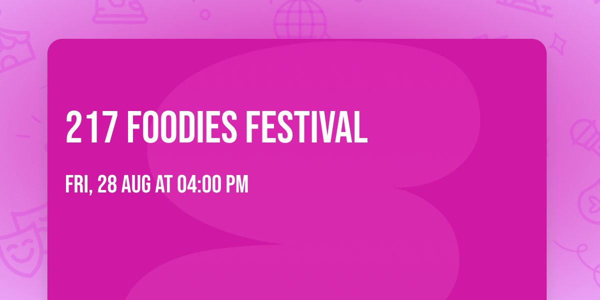 217 Foodies Festival 