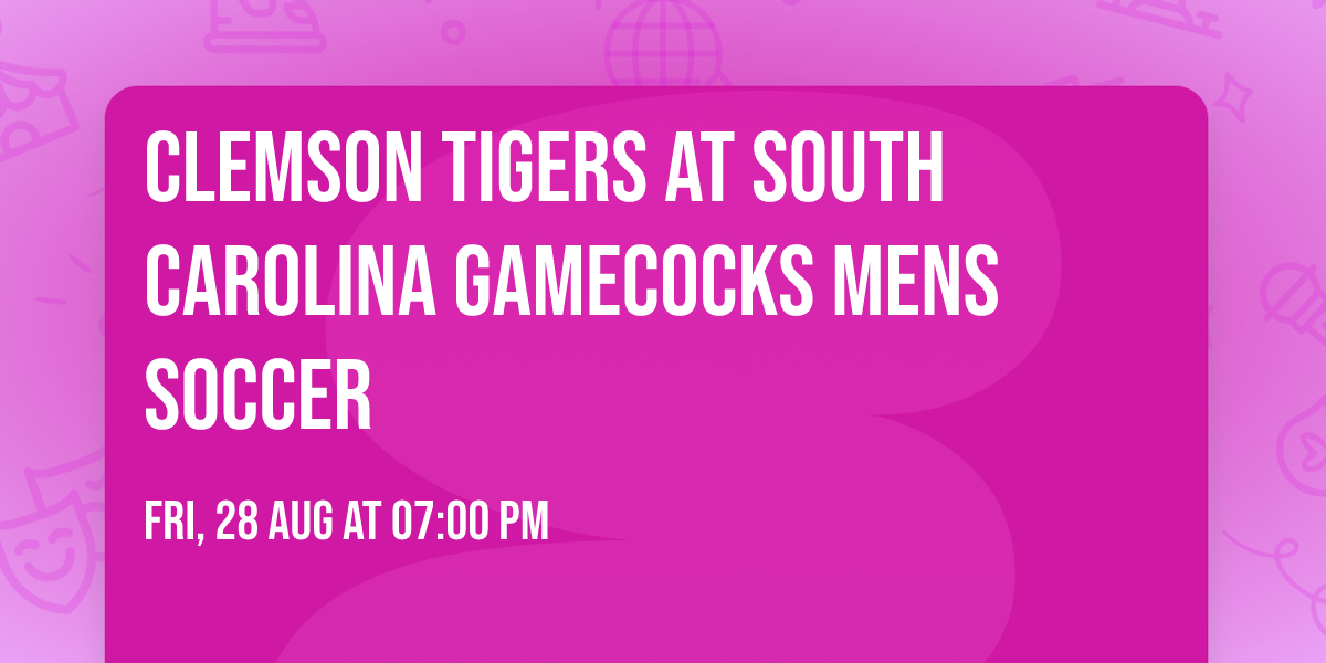 Clemson Tigers at South Carolina Gamecocks Mens Soccer