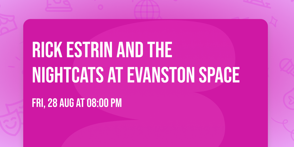 Rick Estrin and The Nightcats at Evanston SPACE