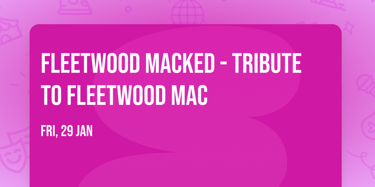 Fleetwood Macked - Tribute to Fleetwood Mac