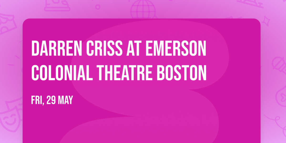 Darren Criss at Emerson Colonial Theatre Boston