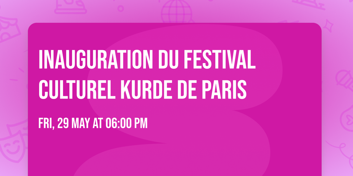 Inauguration du Festival culturel kurde de Paris