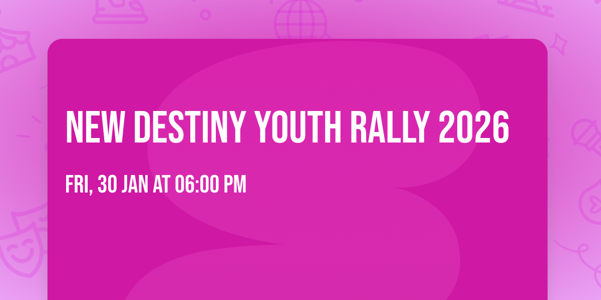 New Destiny Youth Rally 2026