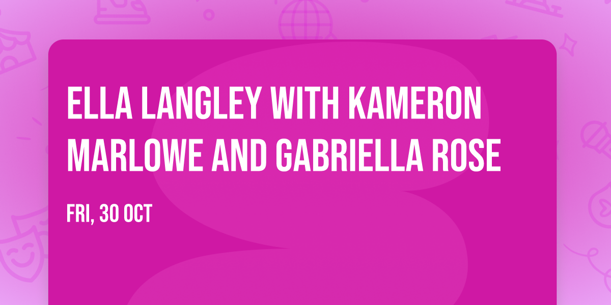Ella Langley with Kameron Marlowe and Gabriella Rose