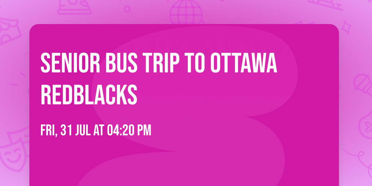 Senior Bus Trip to Ottawa Redblacks