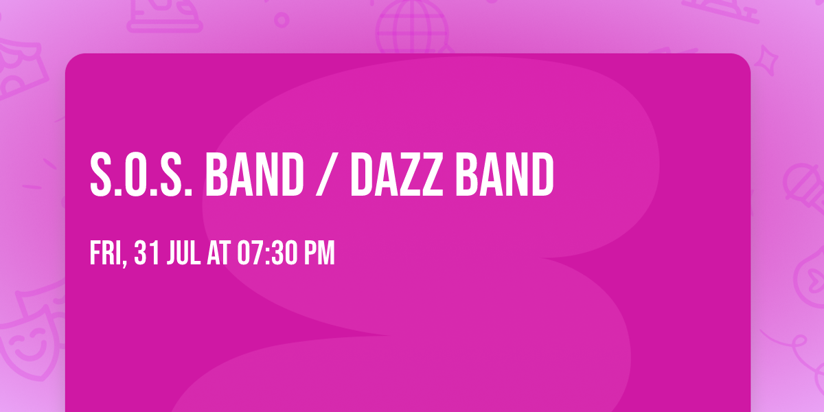S.O.S. Band \/ Dazz Band