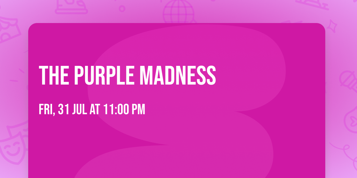 The Purple Madness
