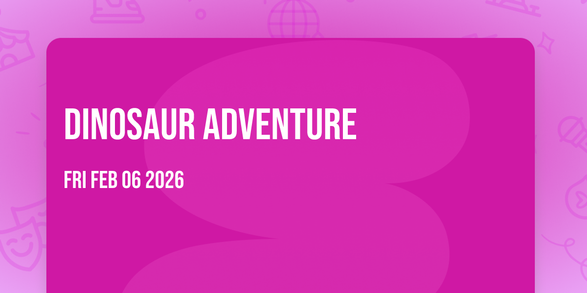 Dinosaur Adventure