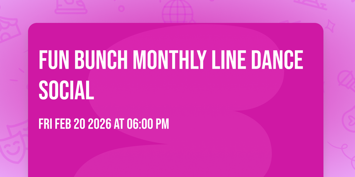 Fun Bunch Monthly Line Dance Social
