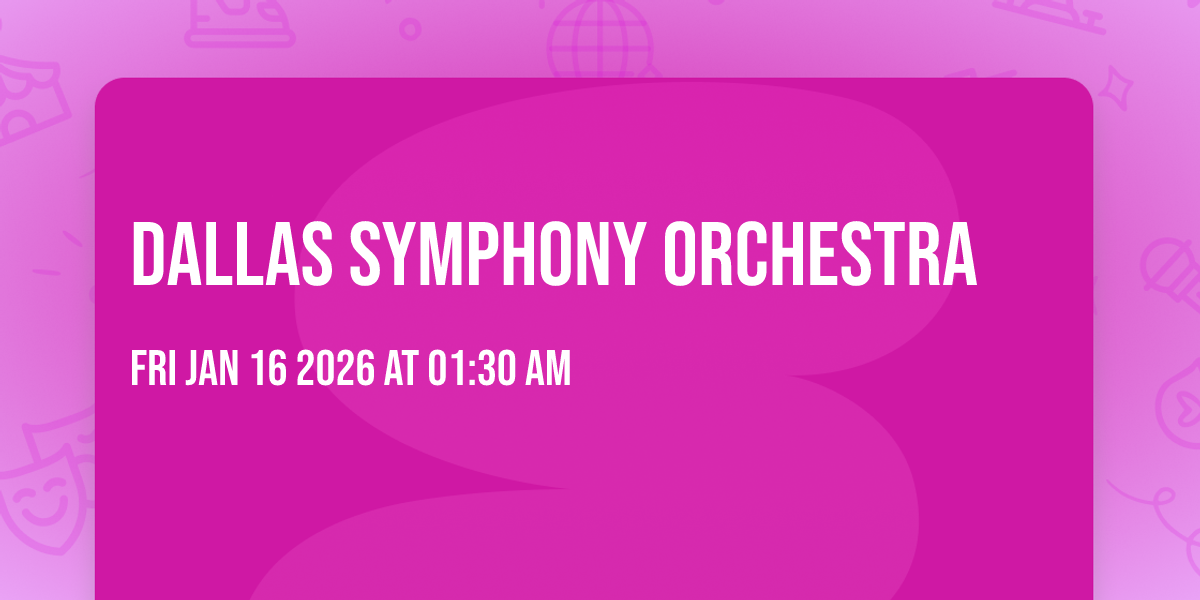 Dallas Symphony Orchestra
