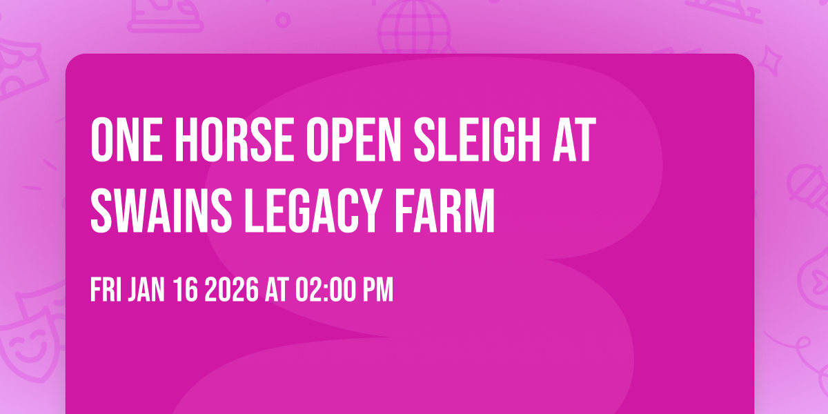 One Horse Open Sleigh at Swains Legacy Farm