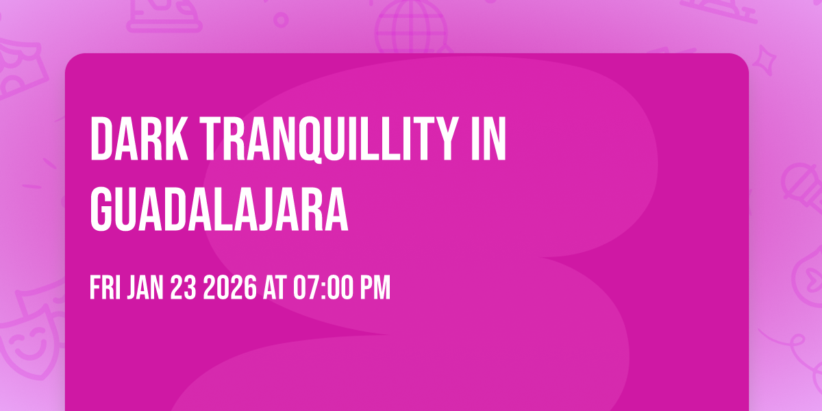 Dark Tranquillity in Guadalajara