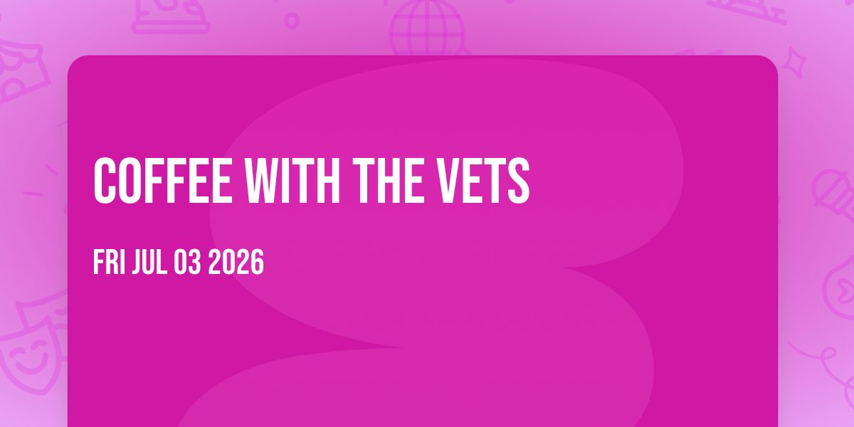 Coffee with the Vets