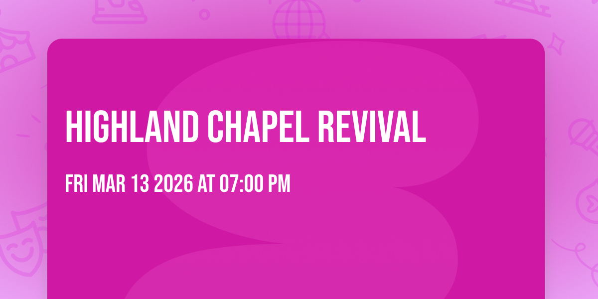 Highland Chapel Revival