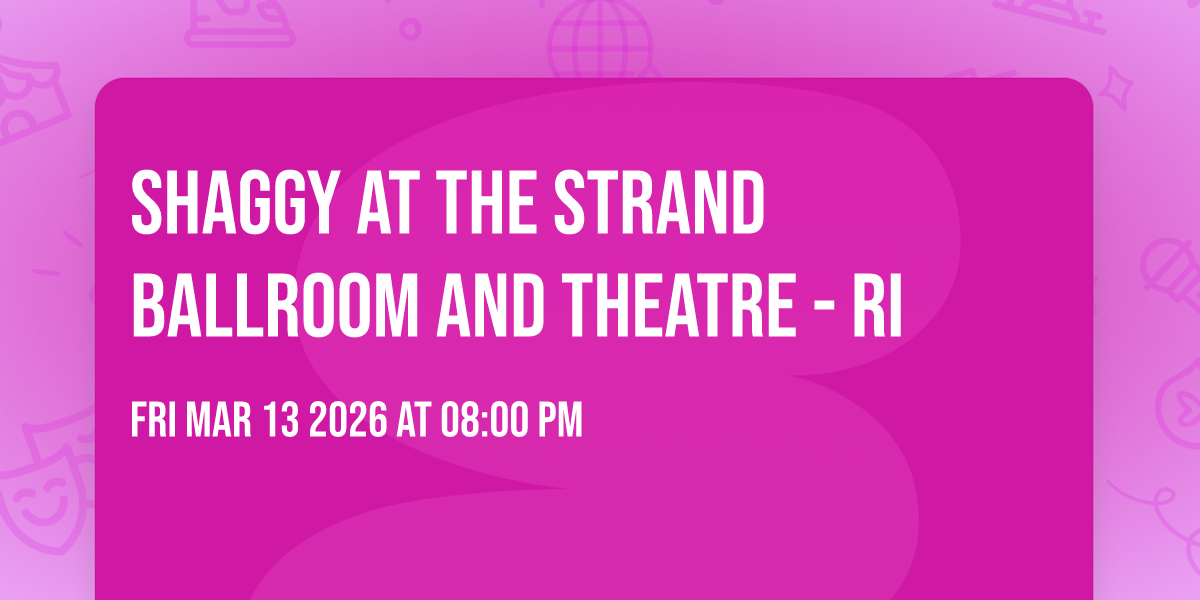 Shaggy at The Strand Ballroom and Theatre - RI