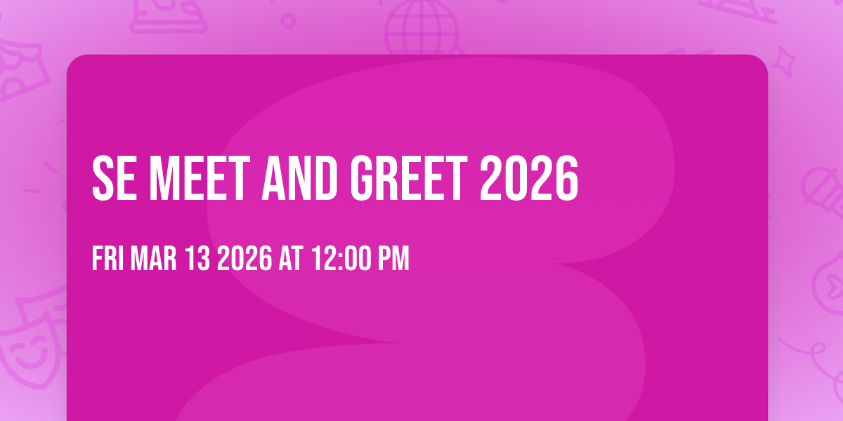 SE Meet and Greet 2026