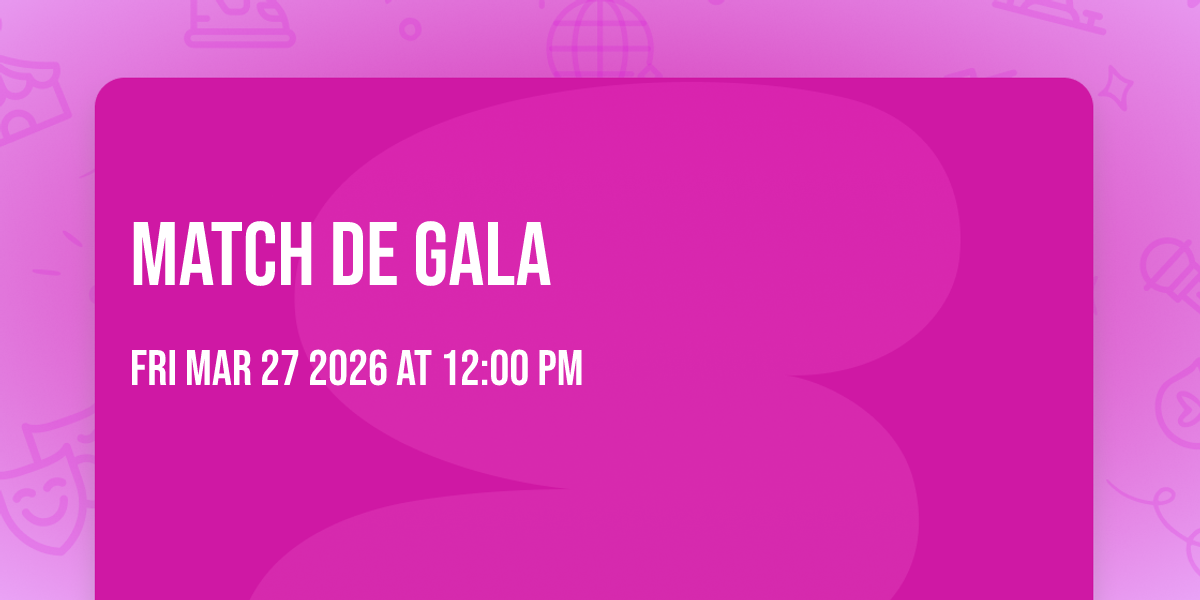Match de gala 