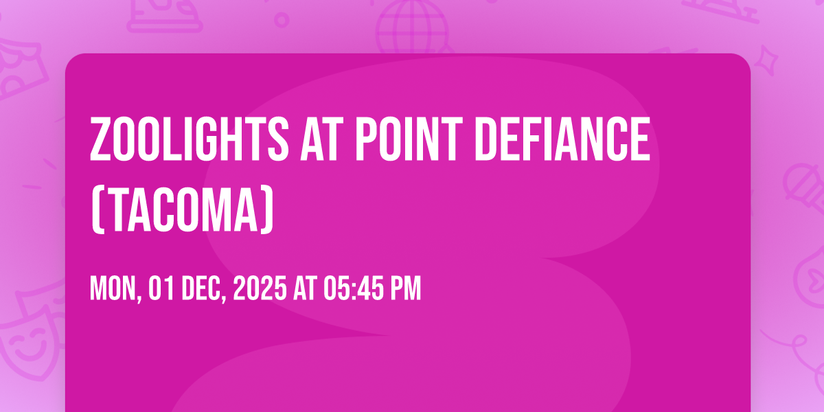 Zoolights at Point Defiance (Tacoma), Point Defiance Zoo & Aquarium ...