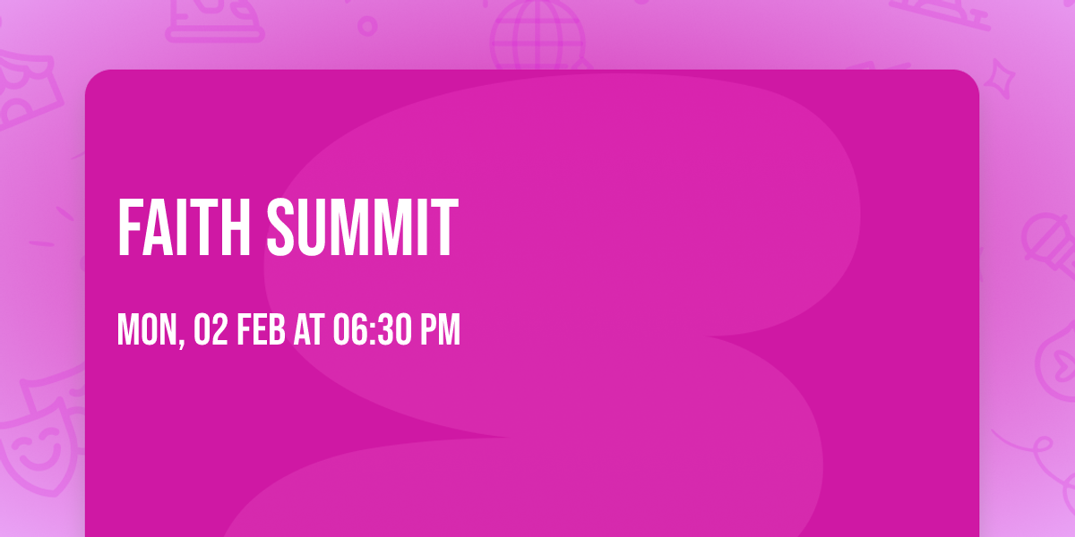 FAITH SUMMIT