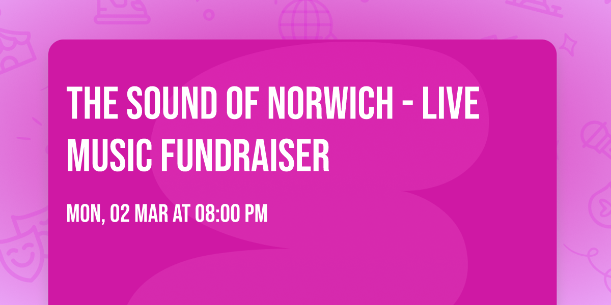 The Sound of Norwich - Live Music Fundraiser
