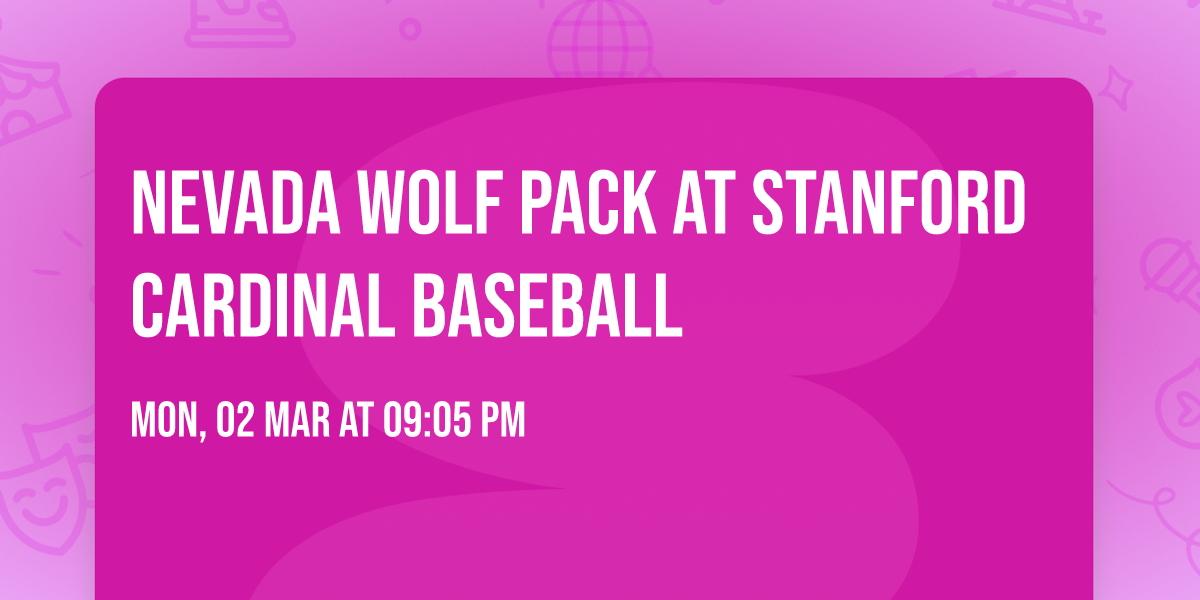 Nevada Wolf Pack at Stanford Cardinal Baseball