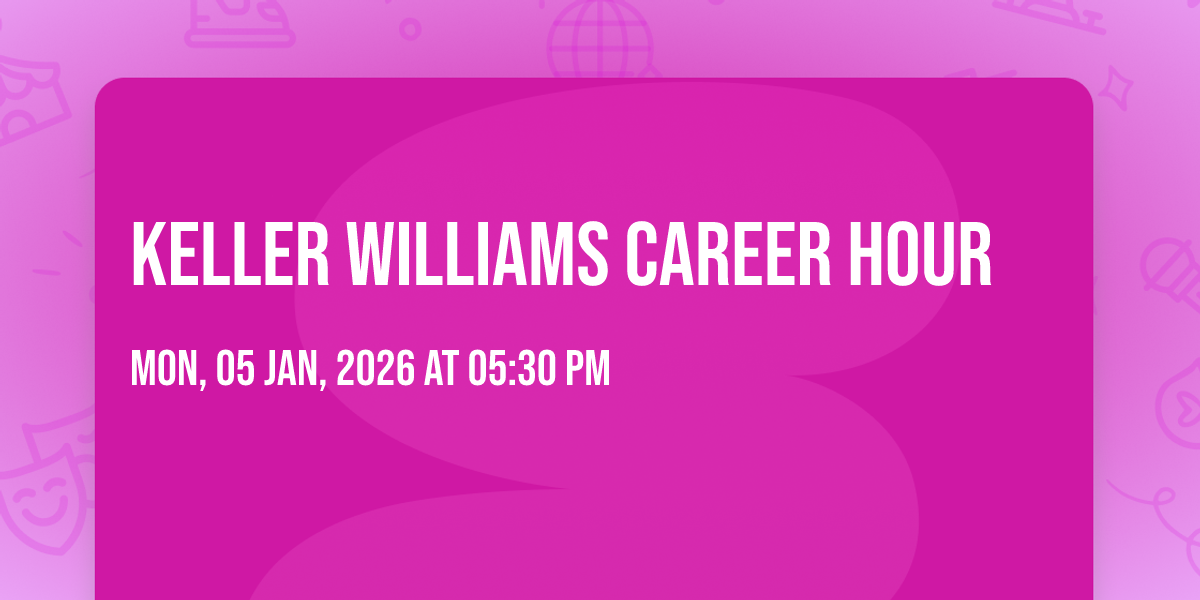 Keller Williams Career Hour