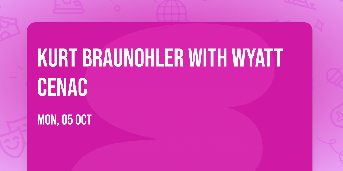 Kurt Braunohler with Wyatt Cenac