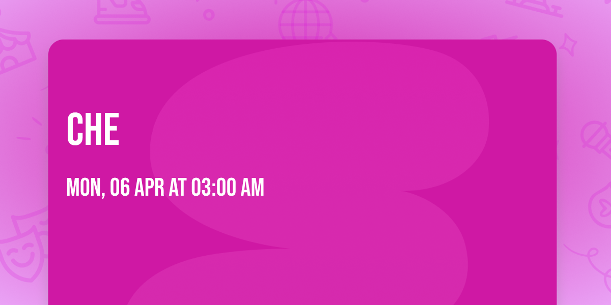 Che