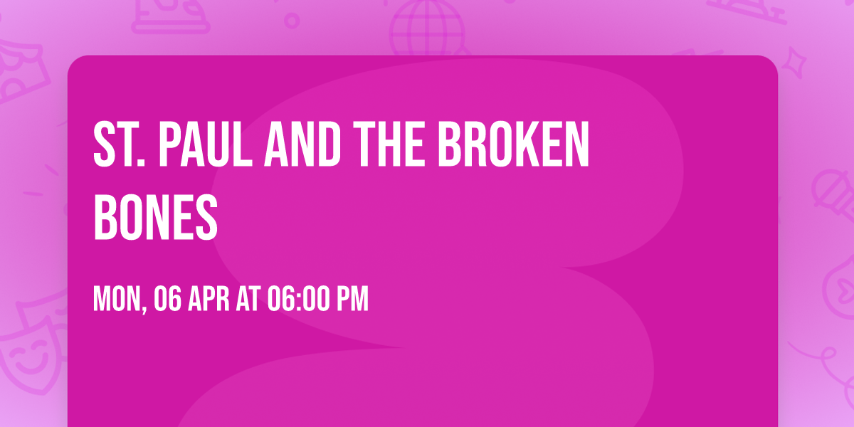 St. Paul and The Broken Bones