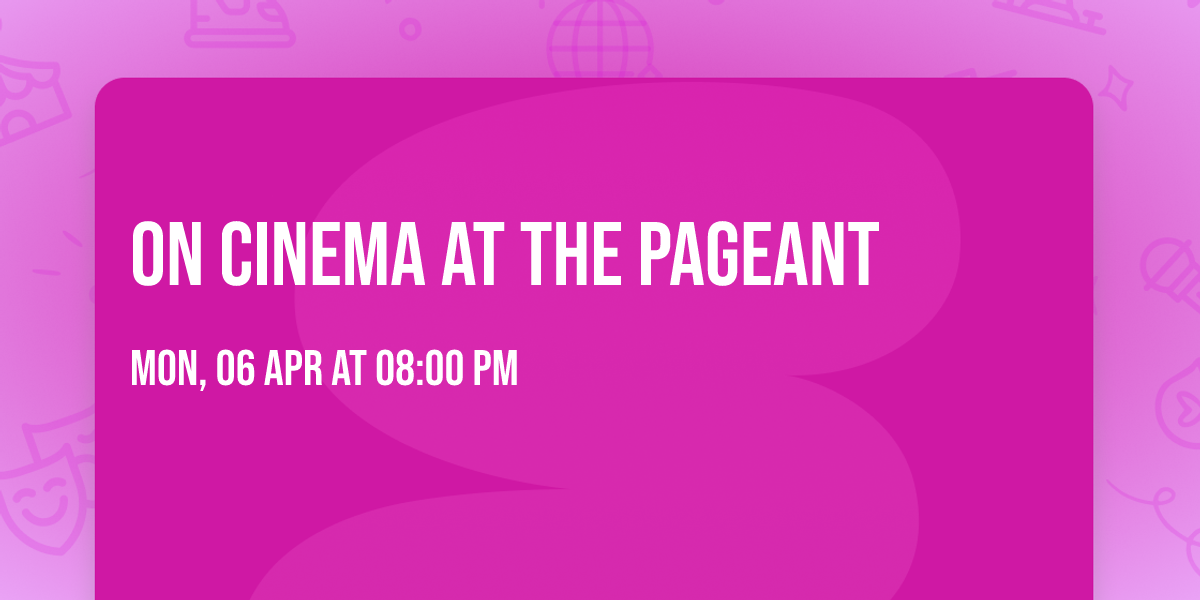 On Cinema at The Pageant