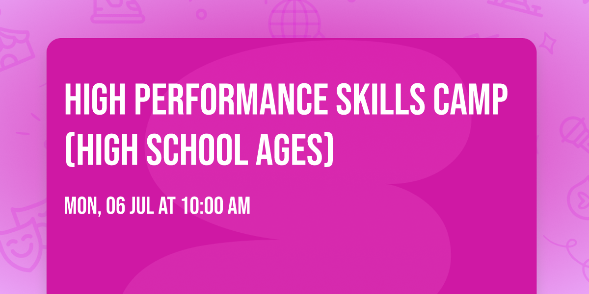 High performance skills camp (High school ages)