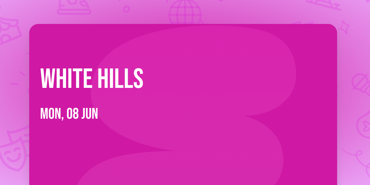 White Hills