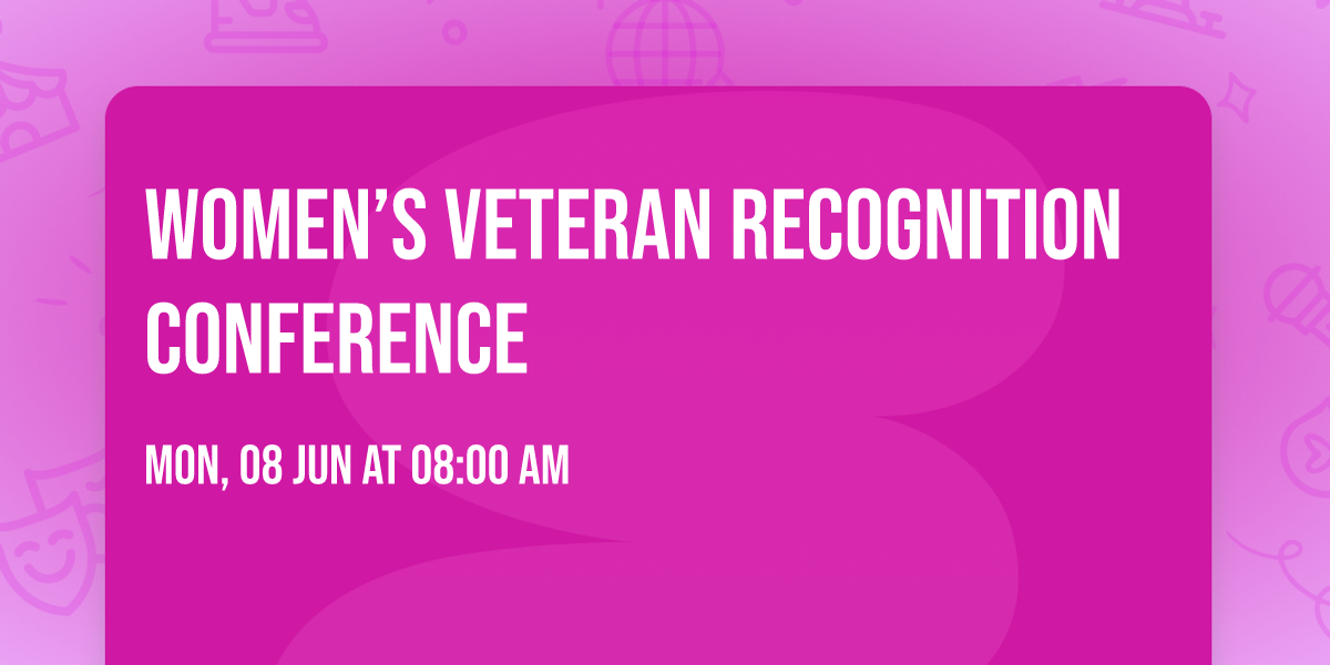 Women\u2019s Veteran Recognition Conference 