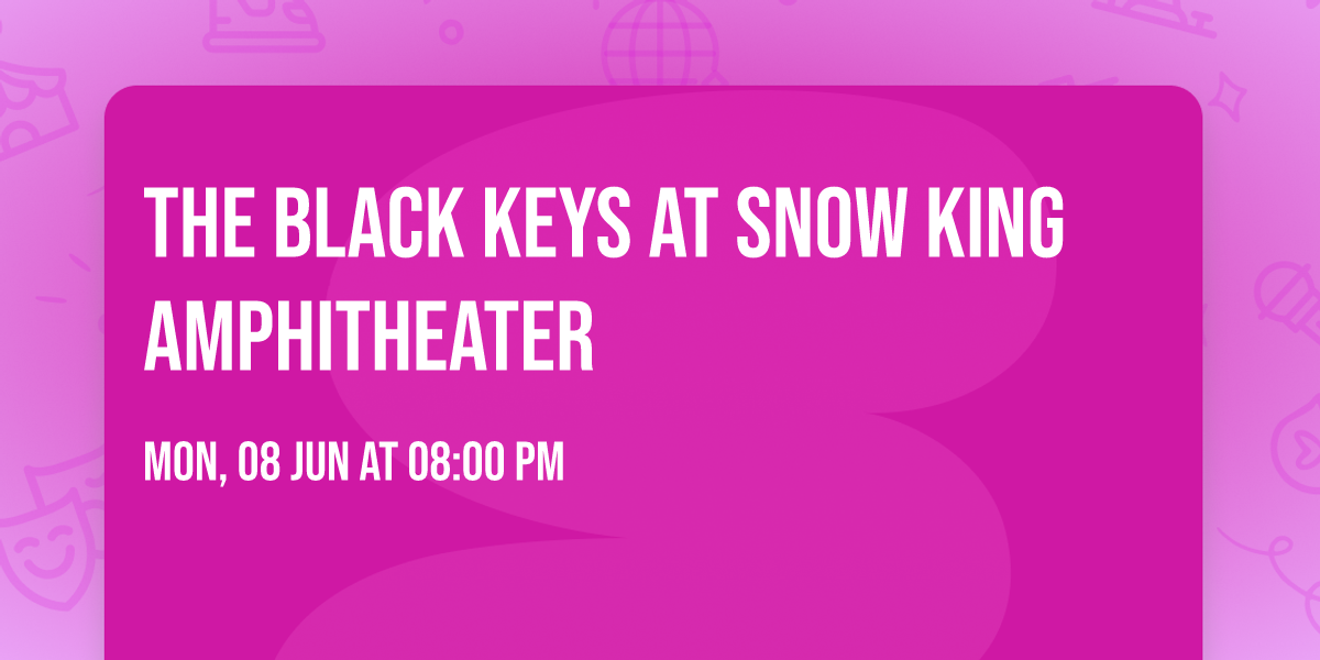 The Black Keys at Snow King Amphitheater
