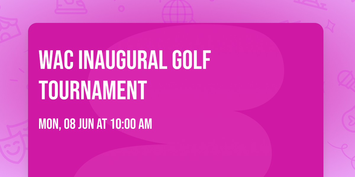 WAC Inaugural Golf Tournament