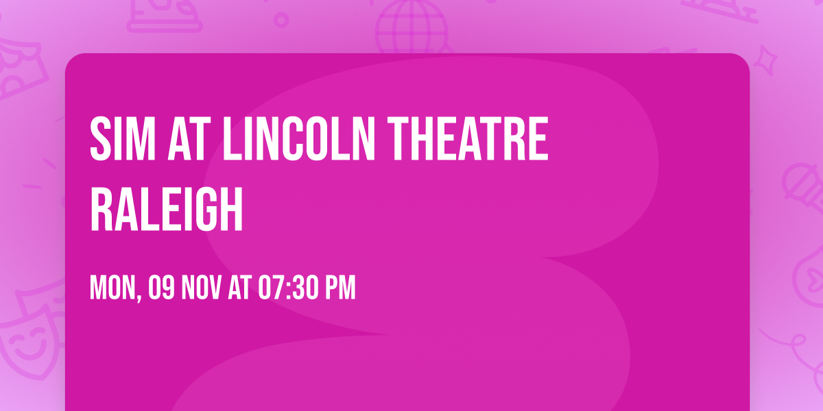 SiM at Lincoln Theatre Raleigh