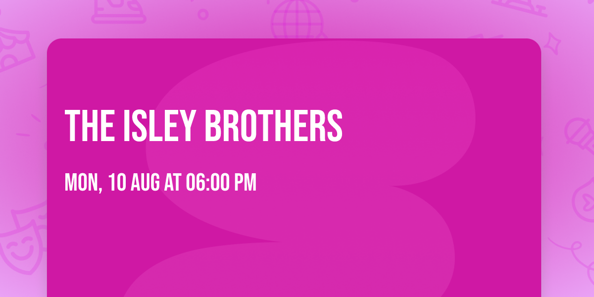 The Isley Brothers