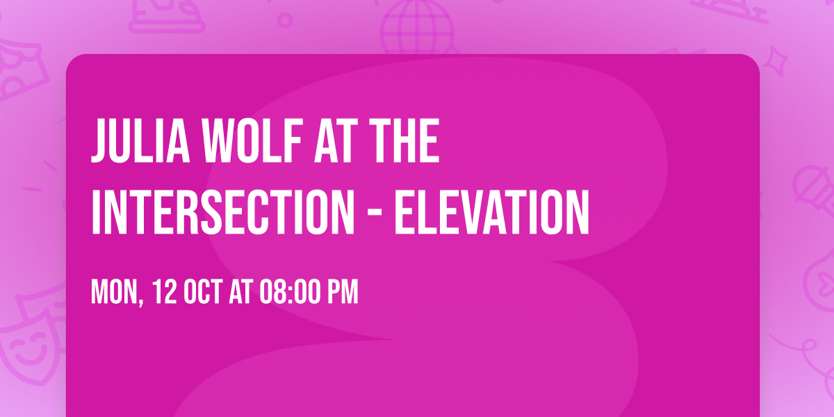 Julia Wolf at The Intersection - Elevation