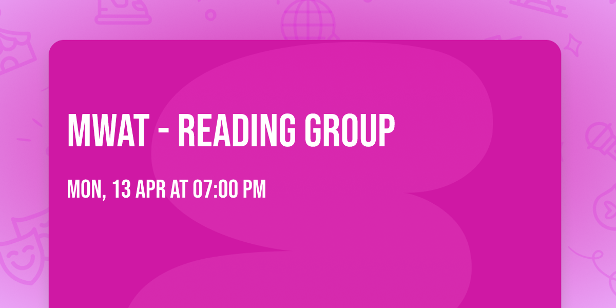 MWAT - Reading Group 