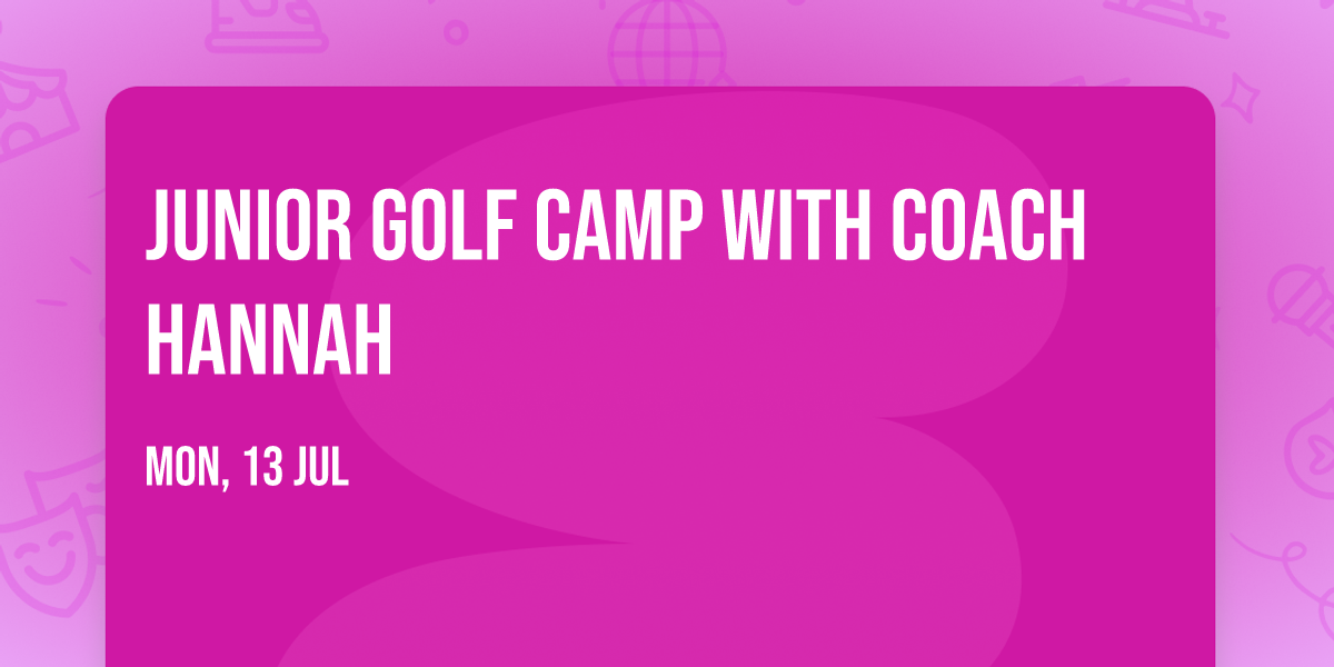 Junior Golf Camp with Coach Hannah