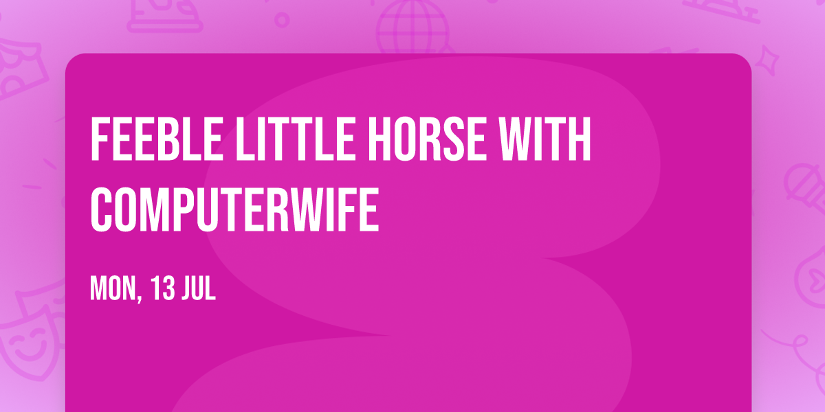 feeble little horse with Computerwife