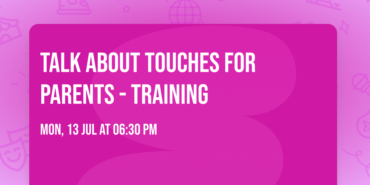 Talk About Touches for Parents\u00a0- Training