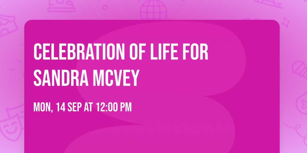 Celebration of Life for Sandra McVey