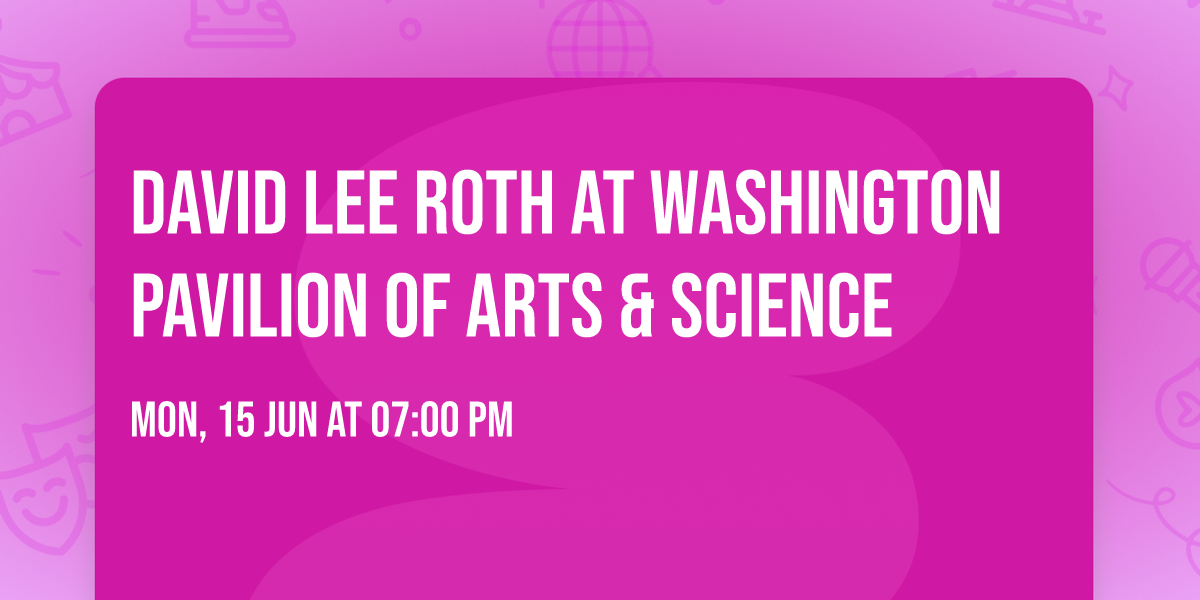 David Lee Roth at Washington Pavilion of Arts & Science